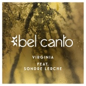 Bel Canto - Virginia (feat. Sondre Lerche)