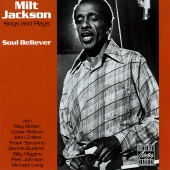 Milt Jackson - Soul Believer
