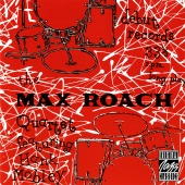Max Roach - The Max Roach Quartet Featuring Hank Mobley [Remastered 1990]