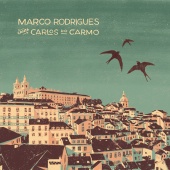 Marco Rodrigues - Canta Carlos do Carmo