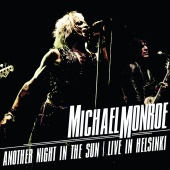 Michael Monroe - Another Night In The Sun - Live in Helsinki