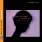Bill Evans Trio - Waltz For Debby [Original Jazz Classics Remaster 2010]