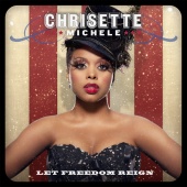 Chrisette Michele - Let Freedom Reign