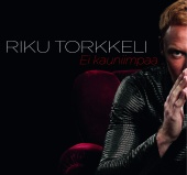 Riku Torkkeli - Ei kauniimpaa