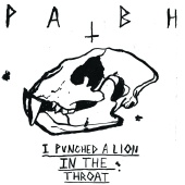 Pulled Apart By Horses - I Punched A Lion In The Throat
