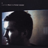 Lloyd Cole - Music in A Foreign Language