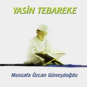 Mustafa Özcan Güneşdoğdu - Yasin Tebareke