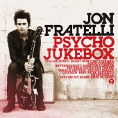 Jon Fratelli - Psycho Jukebox [Deluxe Edition]