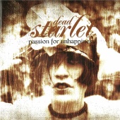 Dead Starlet - Passion For Unhappiness
