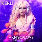 Kerli - Army Of Love (Remixes Pt. 2)