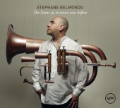 Stephane Belmondo - The Same As It Never Was Before