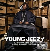 Young Jeezy - Let's Get It: Thug Motivation 101