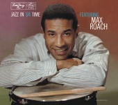 Max Roach - Jazz In 3/4 Time