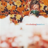 Ebba Forsberg - Been There [Bonus version]