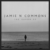Jamie N Commons - The Baron EP