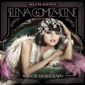 Selena Gomez & The Scene - When the Sun Goes Down [Deluxe Edition]