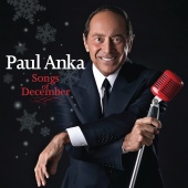 Paul Anka - Songs Of December [International Version]