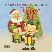 Harry Connick Jr. - Music From The Happy Elf - Harry Connick, Jr. Trio [International Version]