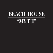 Beach House - Myth