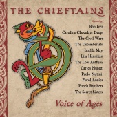 The Chieftains - Voice of Ages [Deluxe Edition]