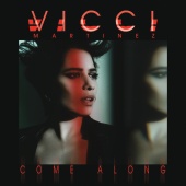 Vicci Martinez - Come Along [EP]