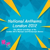 London Philharmonic Orchestra - National Anthems - The Official Recordings of the London 2012 Olympic and Paralympic Games