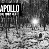 Apollo - Too Many Nights