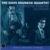 The Dave Brubeck Quartet - The Dave Brubeck Quartet Featuring Paul Desmond In Concert