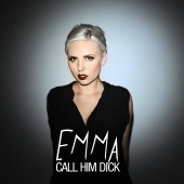 Emma Fällman - Call Him Dick