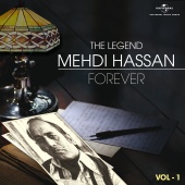 Mehdi Hassan - The Legend Forever - Mehdi Hassan - Vol.1