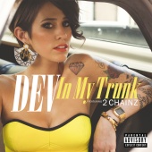 Dev - In My Trunk (feat. 2 Chainz)