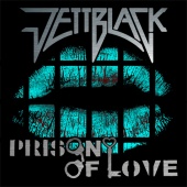 Jettblack - Prison Of Love EP