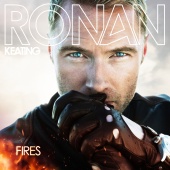 Ronan Keating - Fires [Deluxe Version]