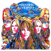 Ladyhawke - Blue Eyes