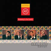 Level 42 - Running In The Family [Deluxe Edition]