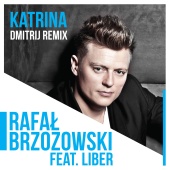 Rafa? Brzozowski - Katrina (DmitriJ Remix)