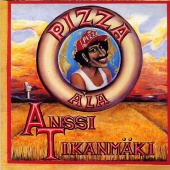 Anssi Tikanmäki - Pizza á la Anssi Tikanmäki