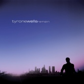 Tyrone Wells - Remain [iTunes Exclusive]