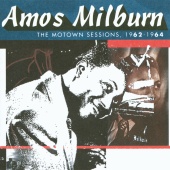 Amos Milburn - The Motown Sessions 1962-1964