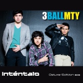 3BallMTY - Inténtalo Deluxe Edition 2012