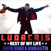 Ludacris - Rest Of My Life (feat. Usher, David Guetta)