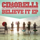 Cimorelli - Believe It EP