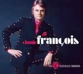 Claude François - Les 50 Plus Belles Chansons De Claude Francois