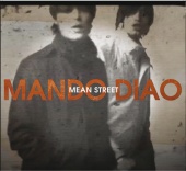 Mando Diao - Mean Street [Online Version]