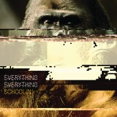 Everything Everything - Schoolin'