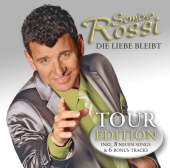 Semino Rossi - Die Liebe bleibt [Tour Edition]