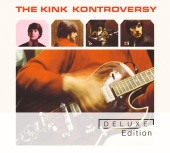 The Kinks - The Kink Kontroversy (Deluxe Edition)