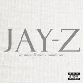 Jay-Z - The Hits Collection Volume One [International Version (Explicit)]