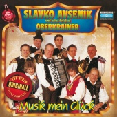 Slavko Avsenik und seine Original Oberkrainer - Musik mein Glück