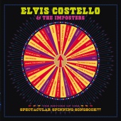 Elvis Costello & The Imposters - The Return Of The Spectacular Spinning Songbook